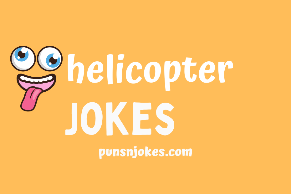 funny helicopter jokes