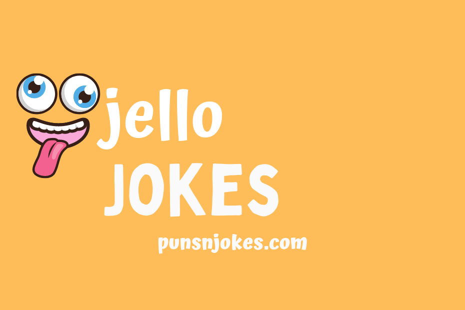 funny jello jokes