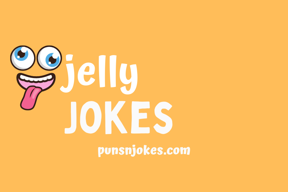 funny jelly jokes