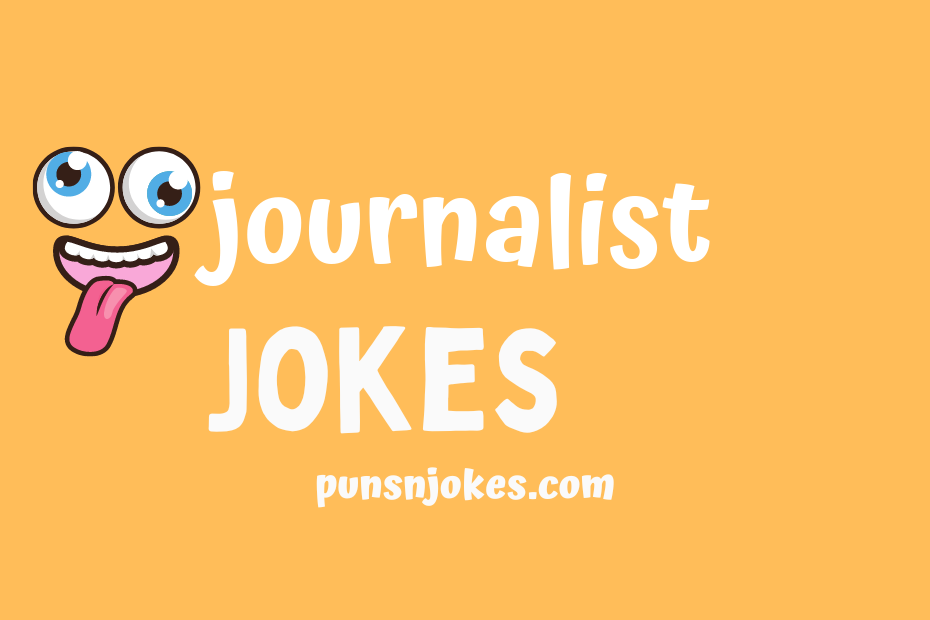 funny journalist jokes