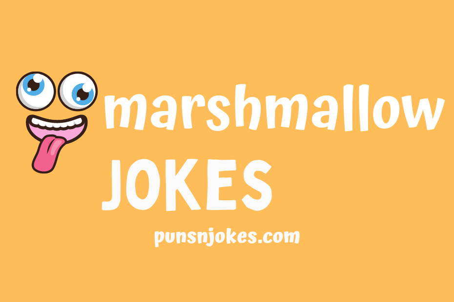 funny marshmallow jokes