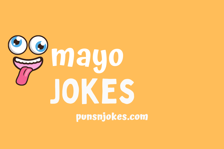 funny mayo jokes