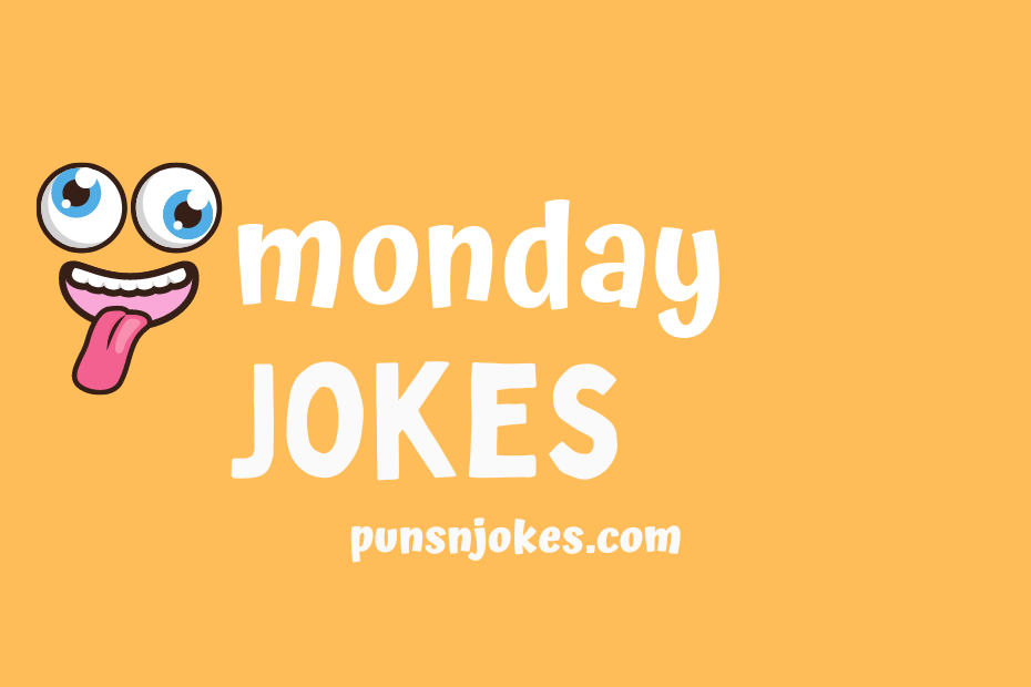 funny monday jokes