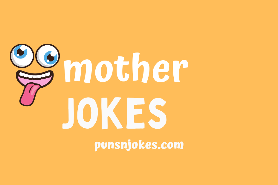 funny mother jokes