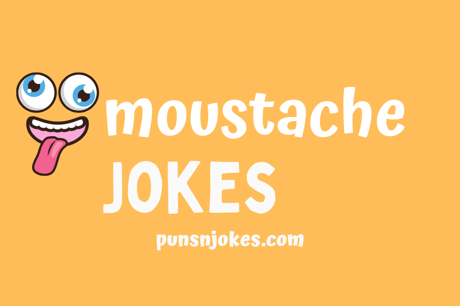 funny moustache jokes