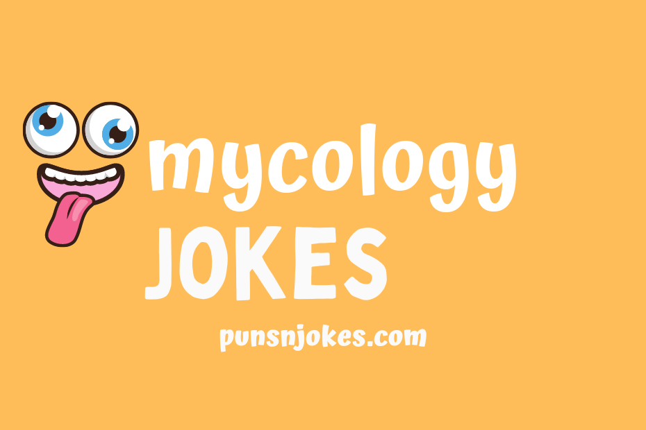 funny mycology jokes