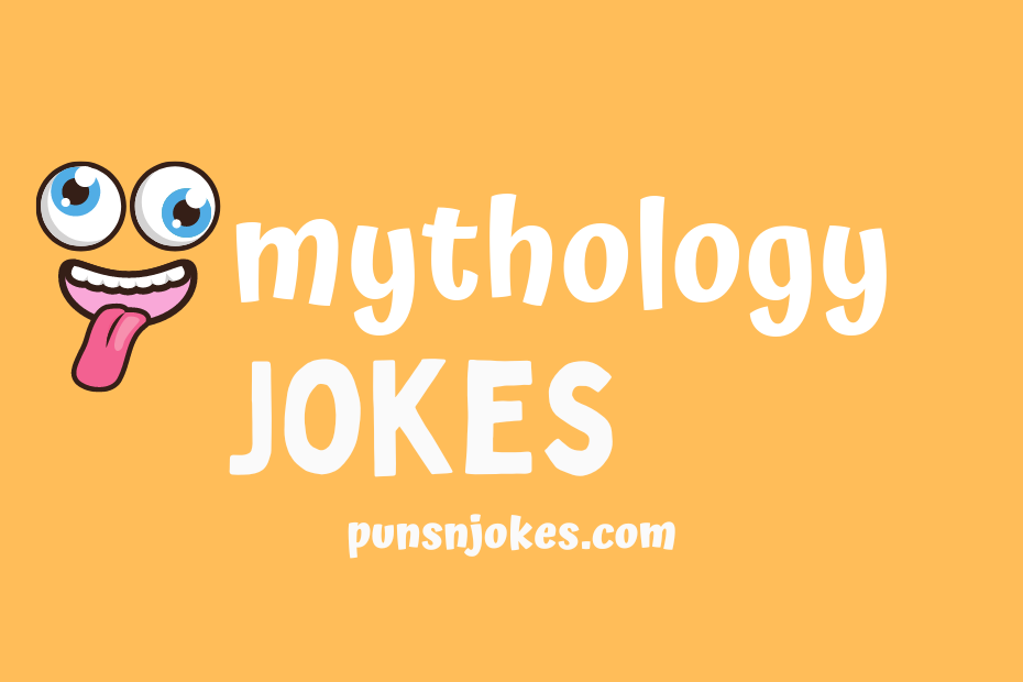 funny mythology jokes