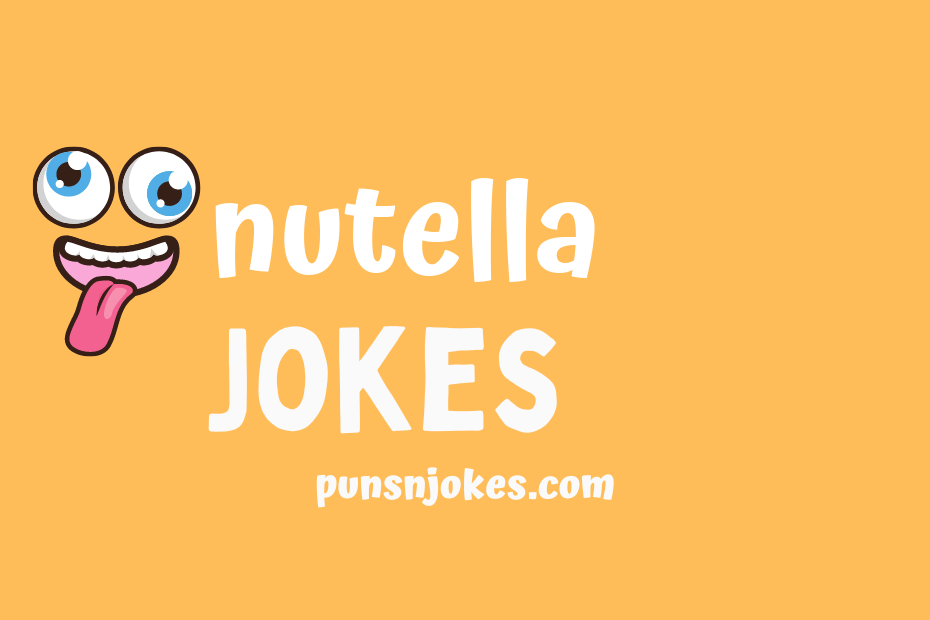 funny nutella jokes