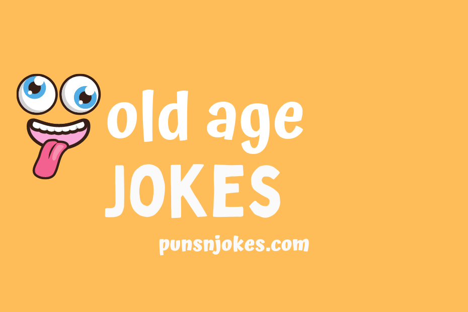 funny old age jokes