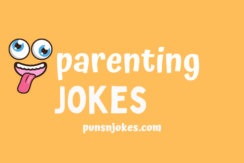 funny parenting jokes