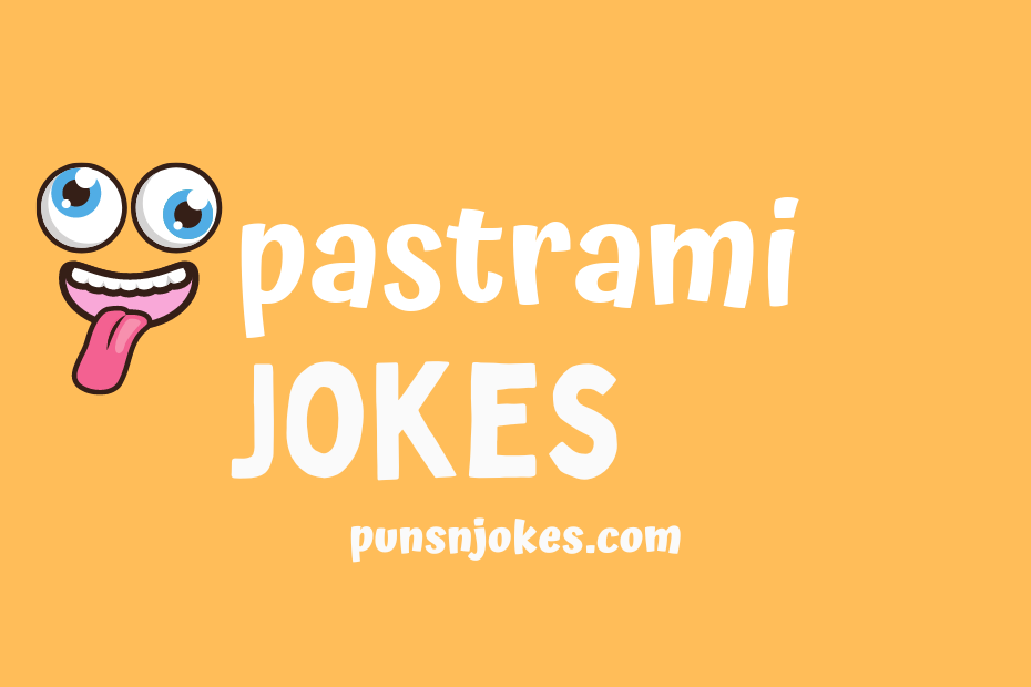 funny pastrami jokes