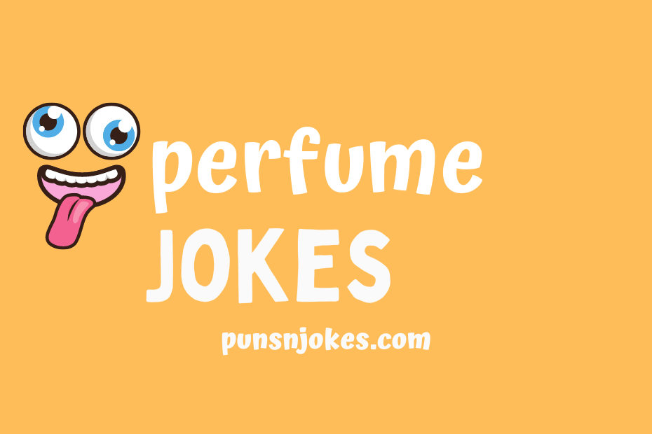 funny perfume jokes