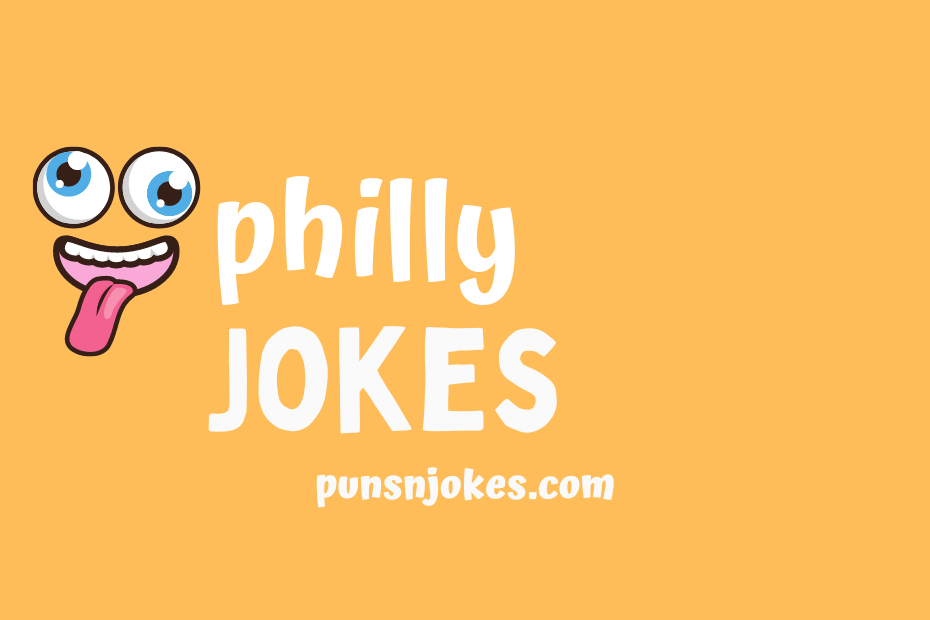 funny philly jokes