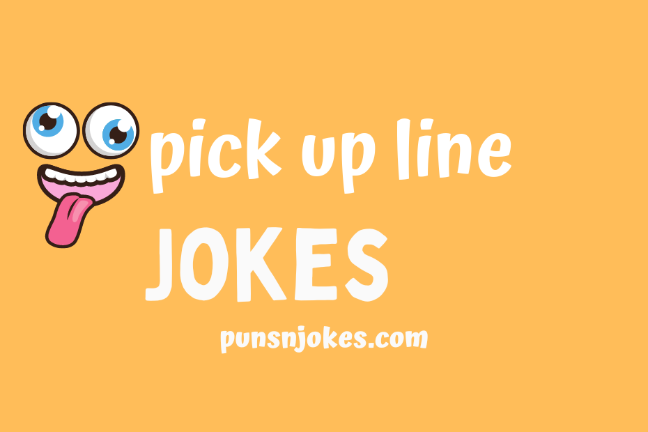 funny pick up line jokes