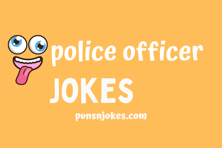 funny police officer jokes