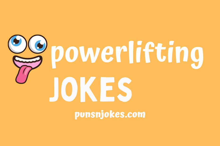 funny powerlifting jokes