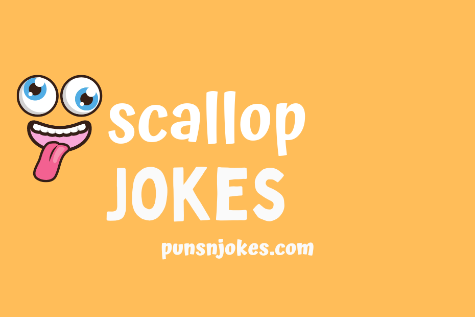 funny scallop jokes