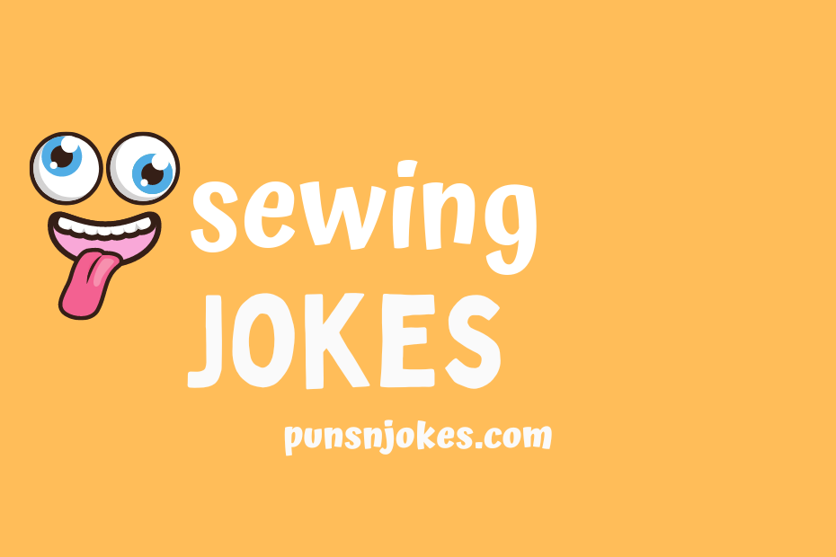 funny sewing jokes