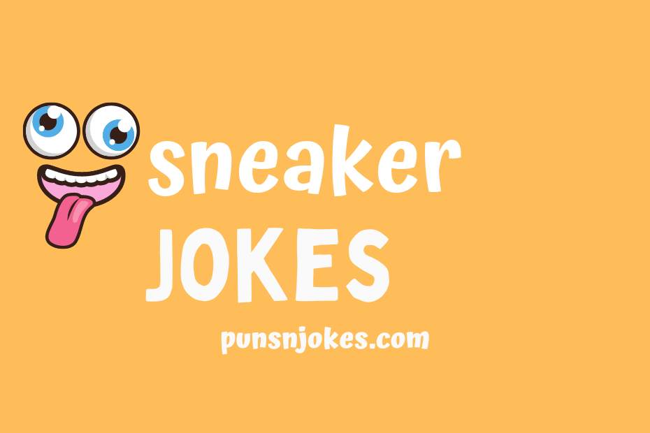 funny sneaker jokes