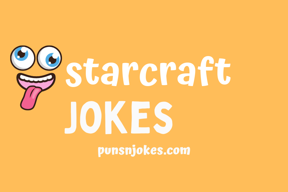 funny starcraft jokes