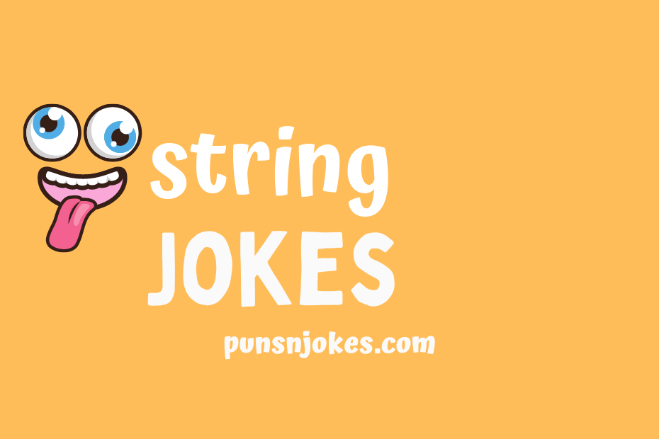 funny string jokes