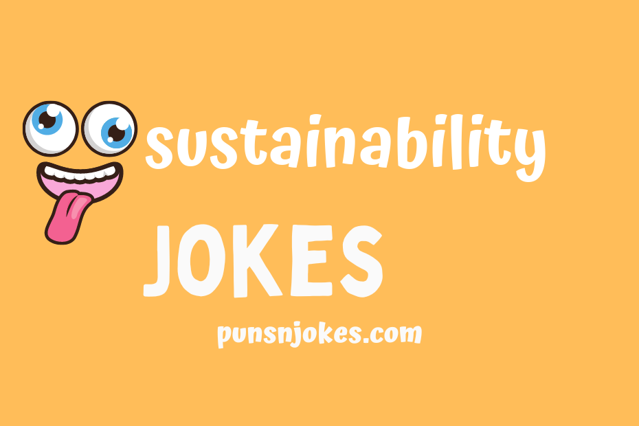 funny sustainability jokes