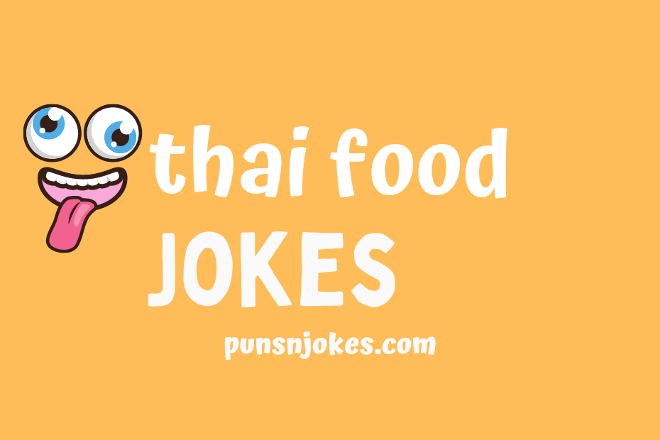 funny thai food jokes