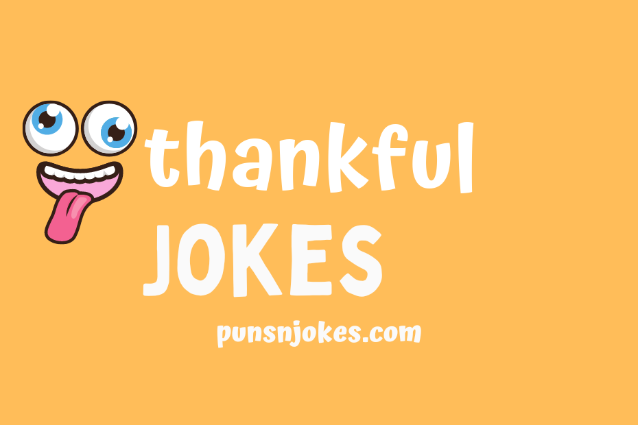 funny thankful jokes