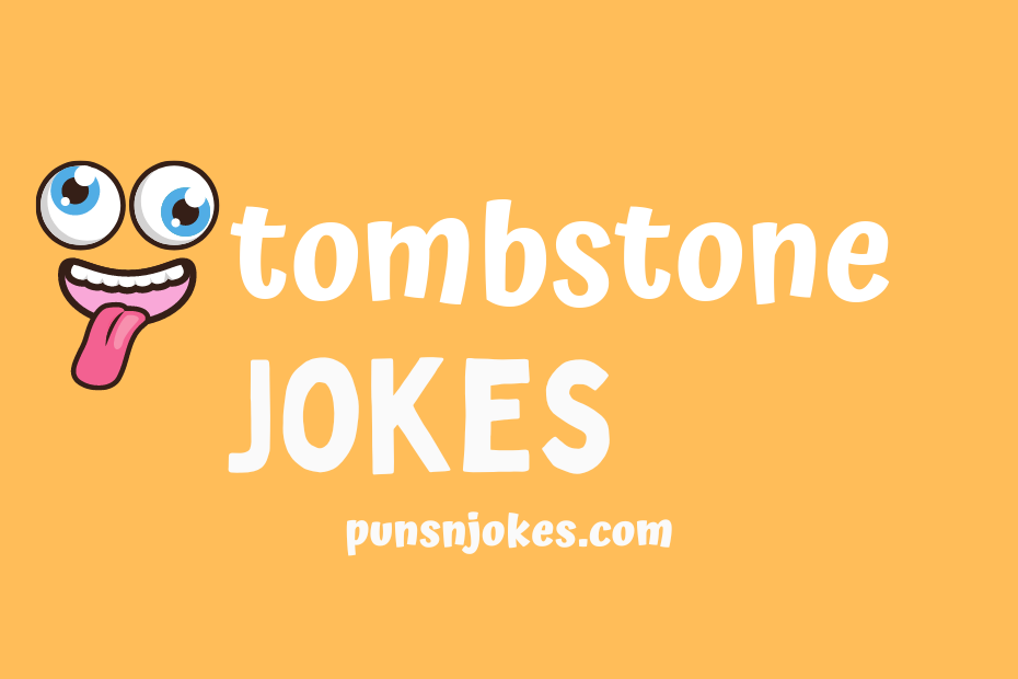 funny tombstone jokes