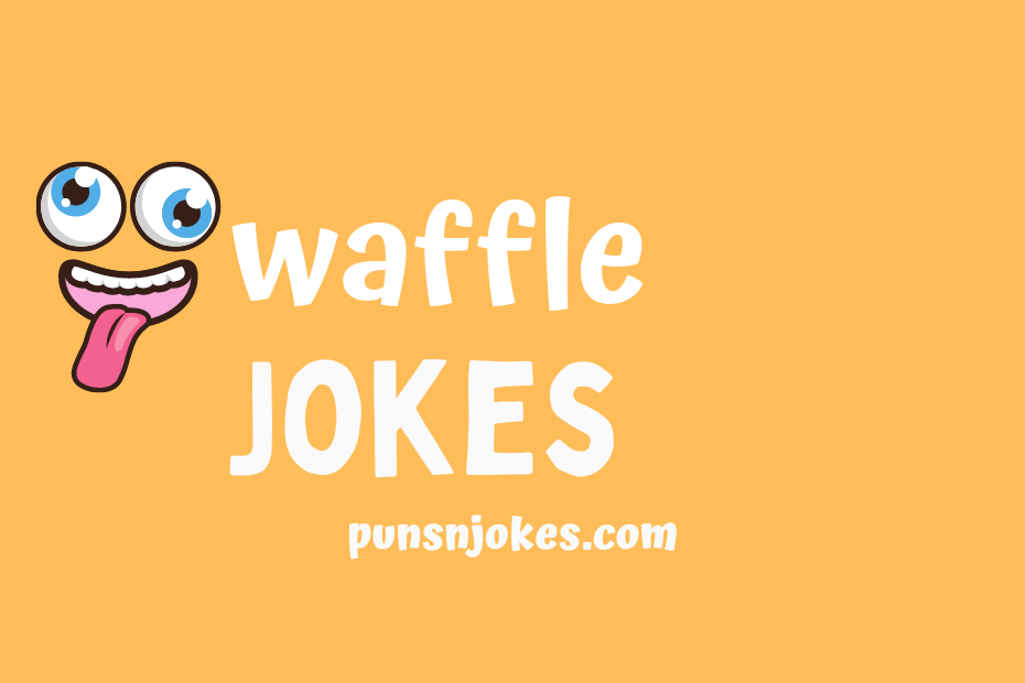 funny waffle jokes