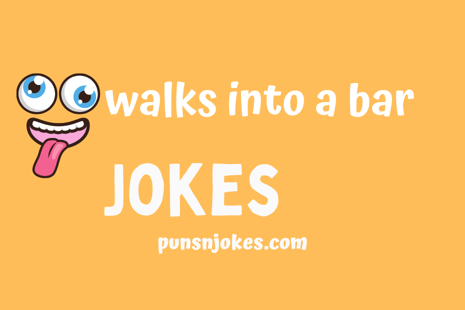 funny walks into a bar jokes