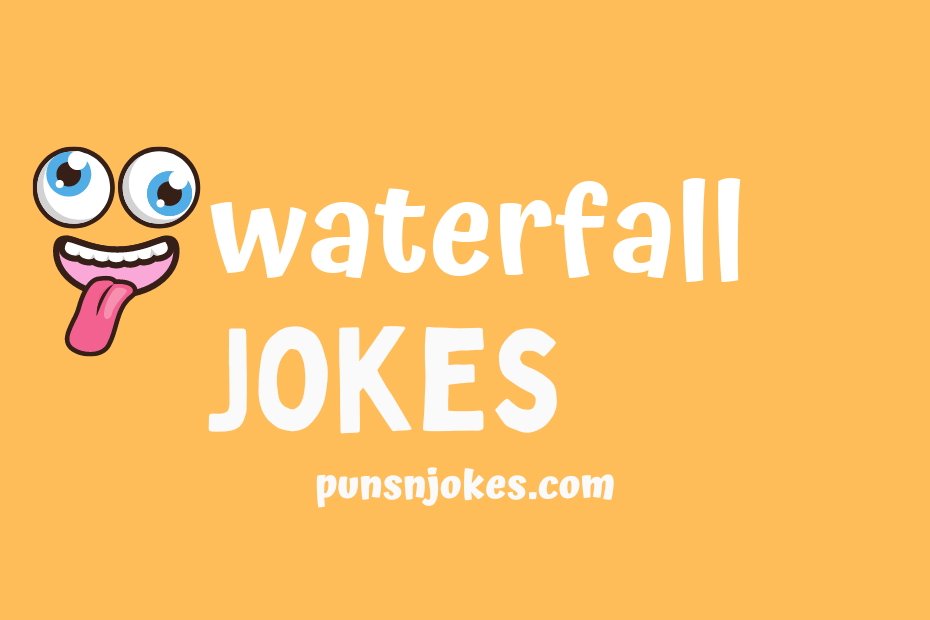 funny waterfall jokes