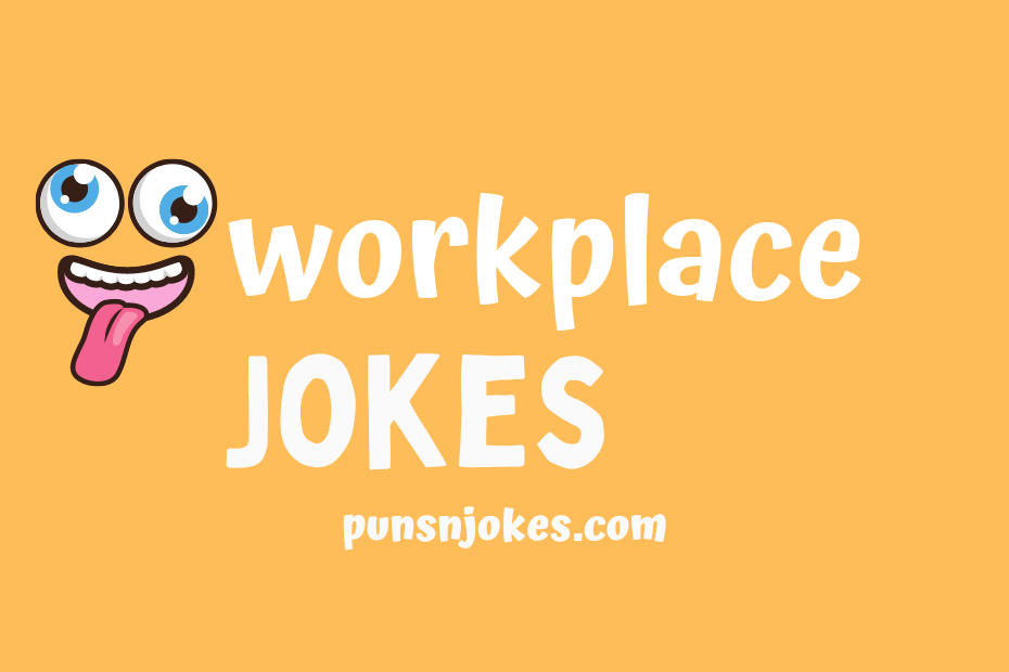 funny workplace jokes