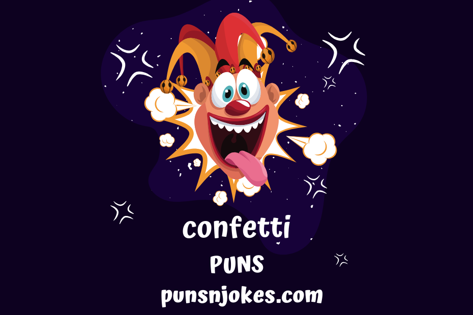 confetti puns