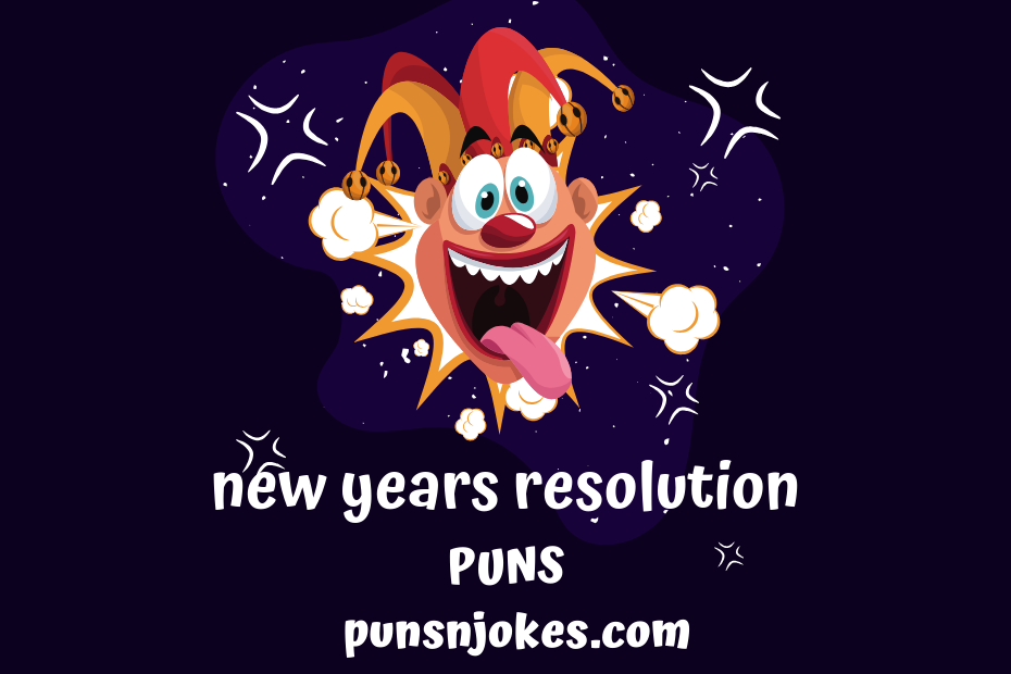 new years resolution puns