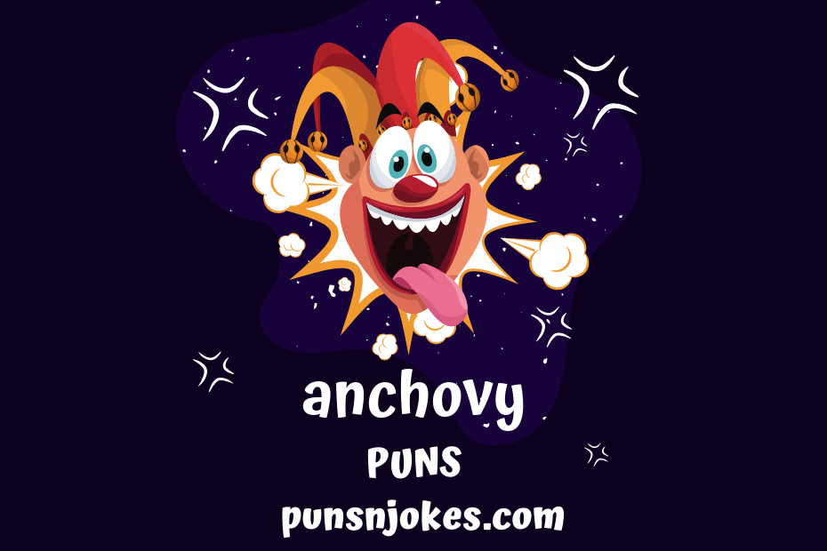 funny anchovy puns