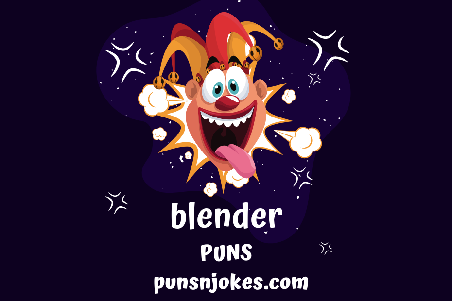 funny blender puns