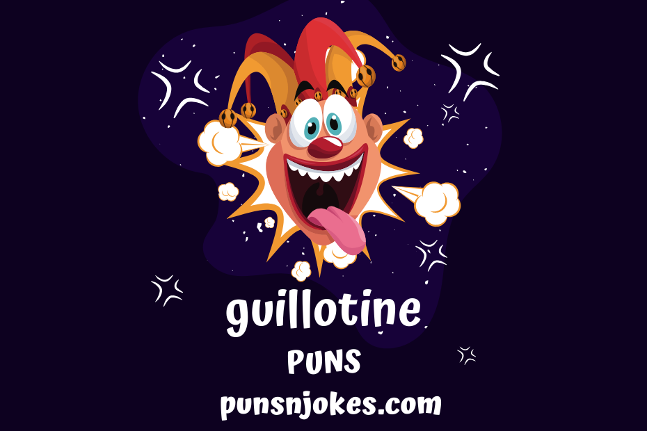 funny guillotine puns