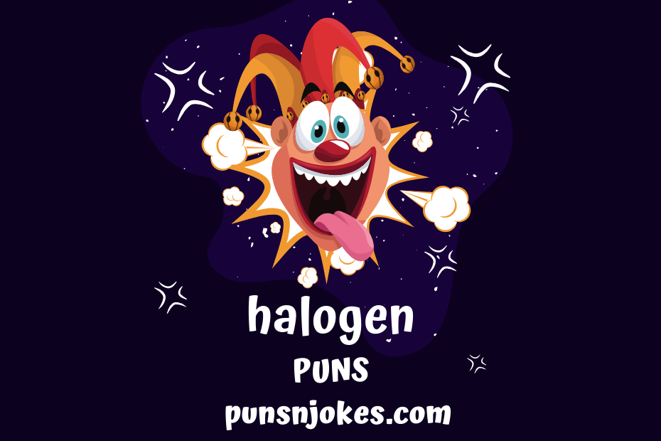 funny halogen puns