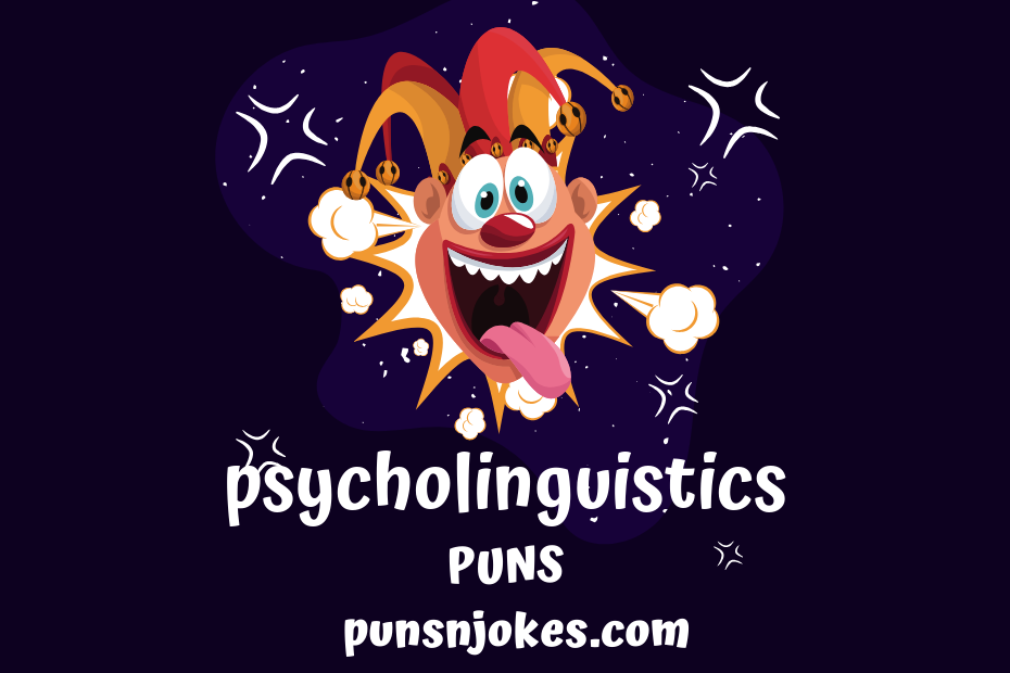 funny psycholinguistics puns