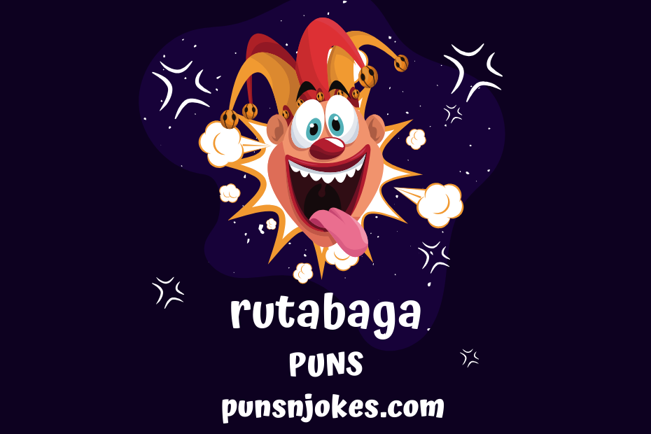 funny rutabaga puns