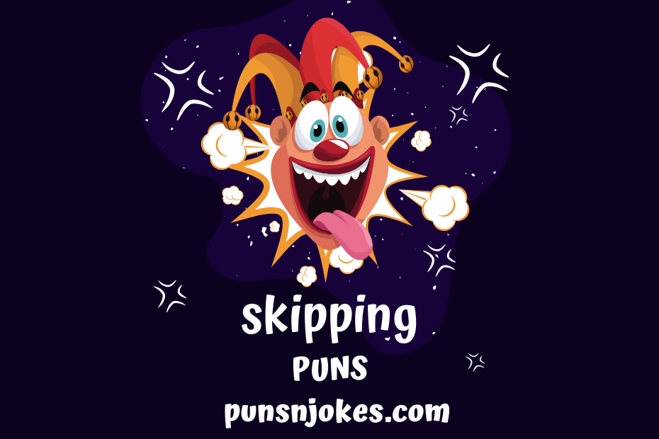 funny skipping puns