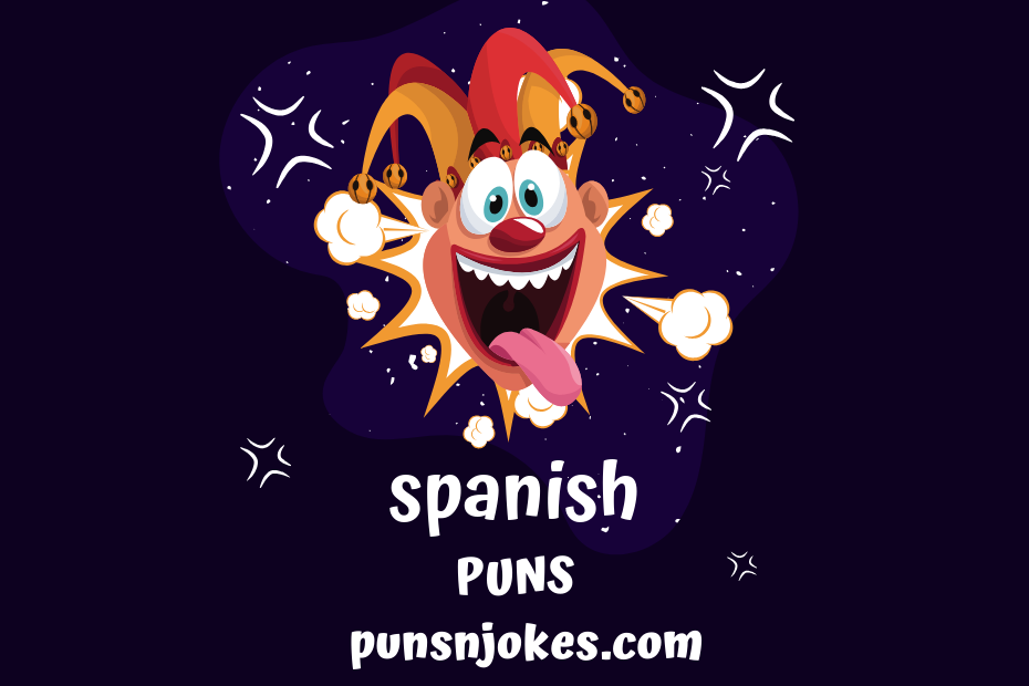 funny spanish puns